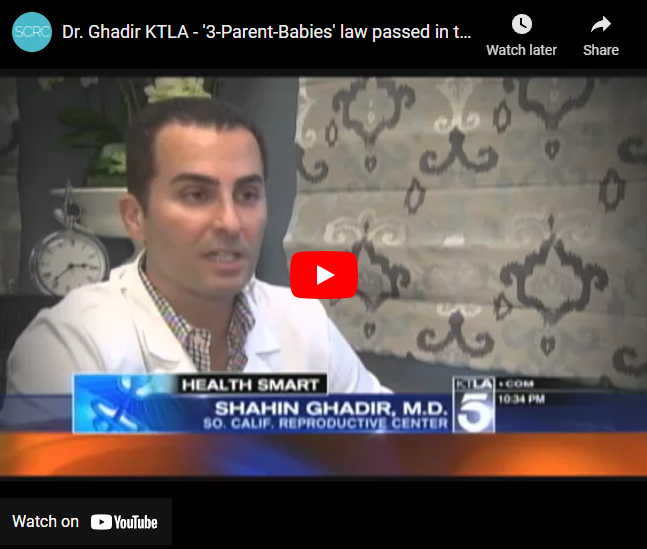 Dr. Ghadir KTLA - '3-Parent-Babies' law passed in the UK
